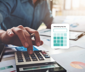 Employee calculating redundancy pay tax