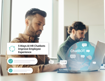 Two people working on laptops with text overlay about 5 ways AI HR chatbots improve employee experience, featuring a globe graphic labeled ChatBOT.