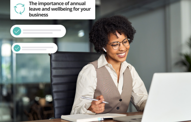 Searching for The Importance Of Annual Leave And Wellbeing For Your Business
