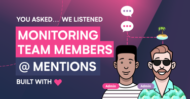 Monitoring team members