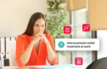 Prevent unfair treatment at work